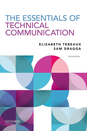 The Essentials Of Technical Communication,New