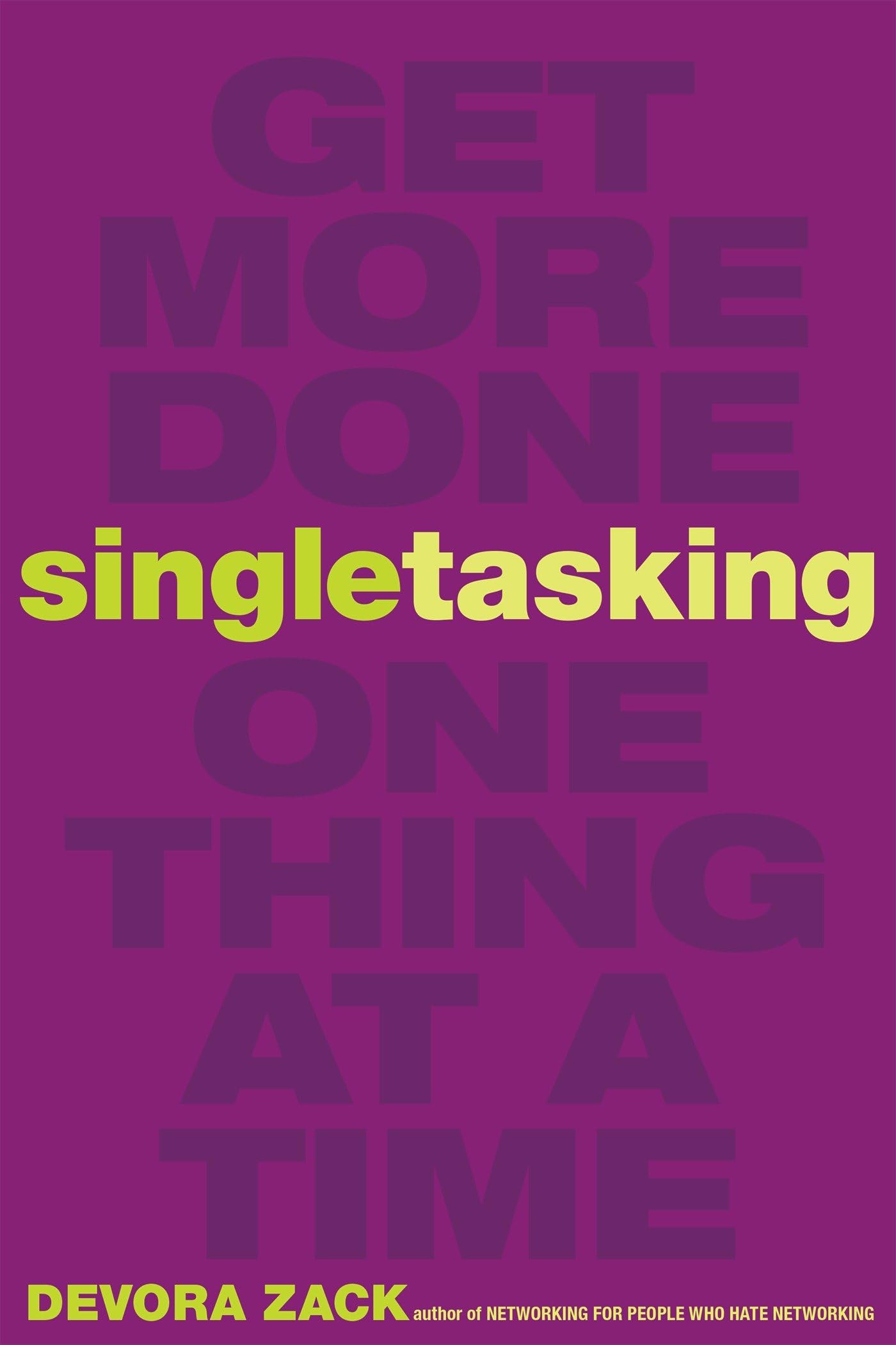 Singletasking: Get More DoneOne Thing at a Time,Used