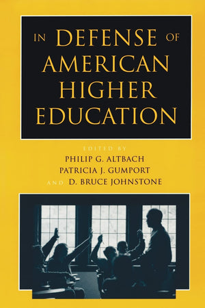 In Defense of American Higher Education,New