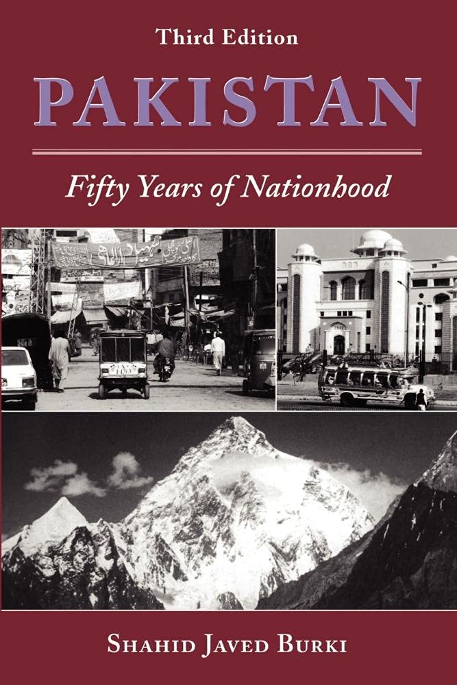 Pakistan: Fifty Years Of Nationhood, Third Edition,Used