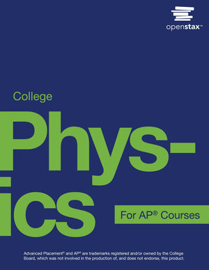 College Physics for AP Courses by OpenStax (Official Print Version, hardcover, full color),Used