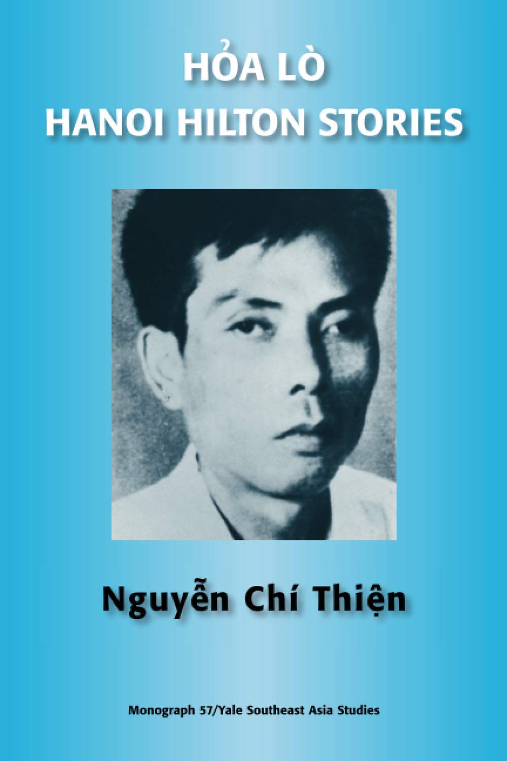 Hoa Lo / Hanoi Hilton Stories (Yale Southeast Asia Studies Monographs)-used