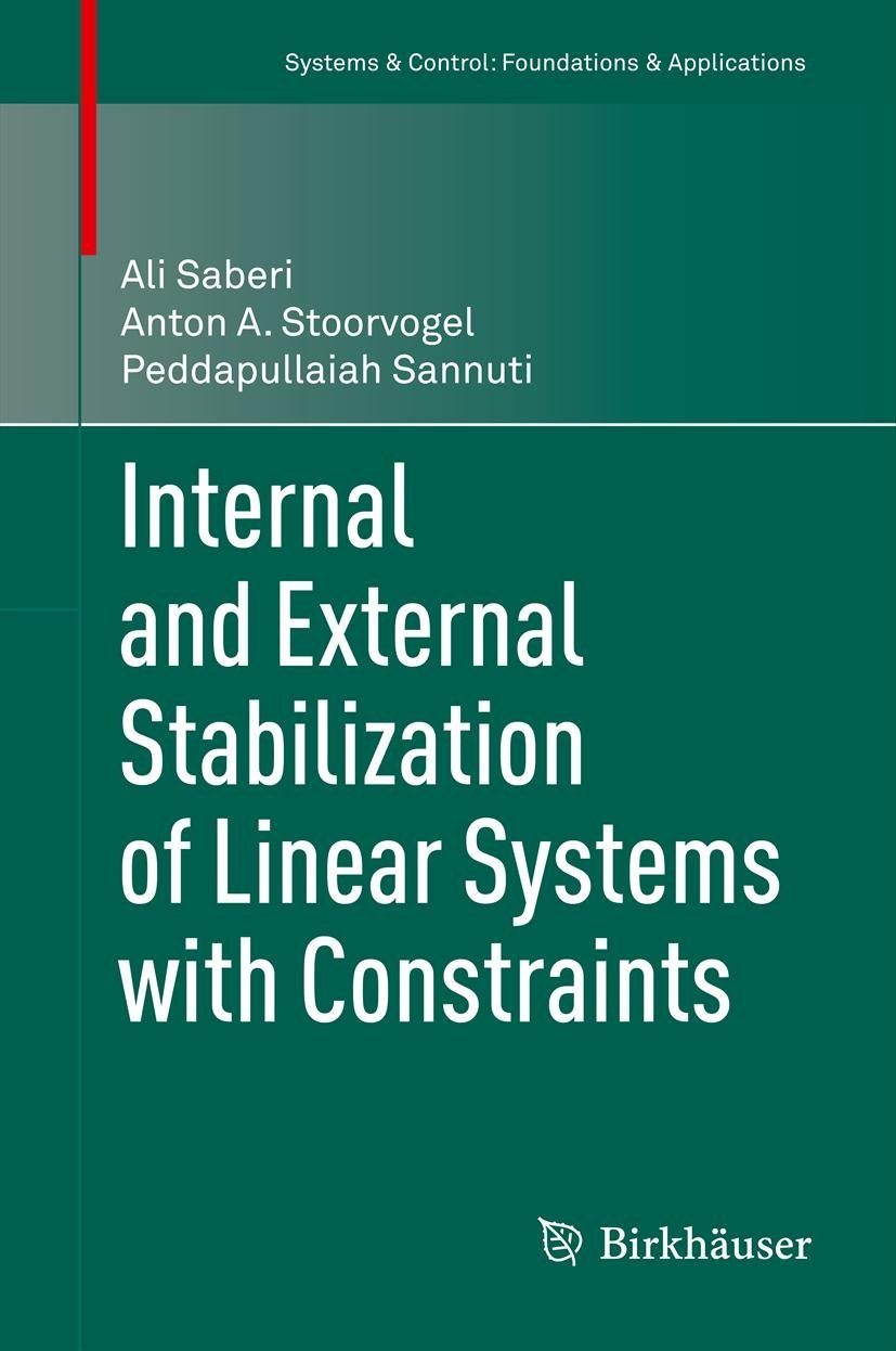 Internal and External Stabilization of Linear Systems with Constraints (Systems & Control: Foundations & Applications),Used