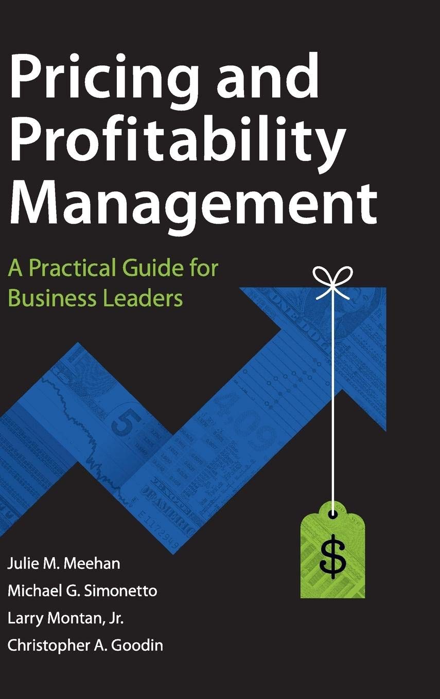 Pricing and Profitability Management: A Practical Guide for Business Leaders,Used