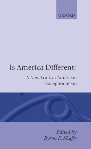Is America Different?: A New Look at American Exceptionalism,Used