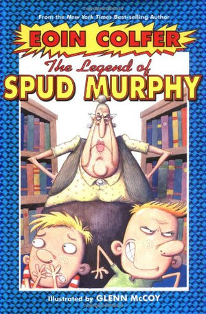 The Legend of Spud Murphy (Eoin Colfer's Legend Of...),Used