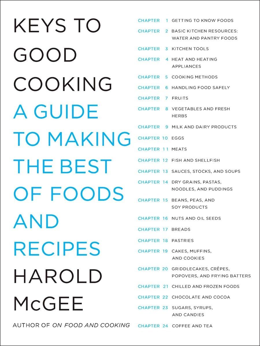 Keys to Good Cooking: A Guide to Making the Best of Foods and Recipes,Used