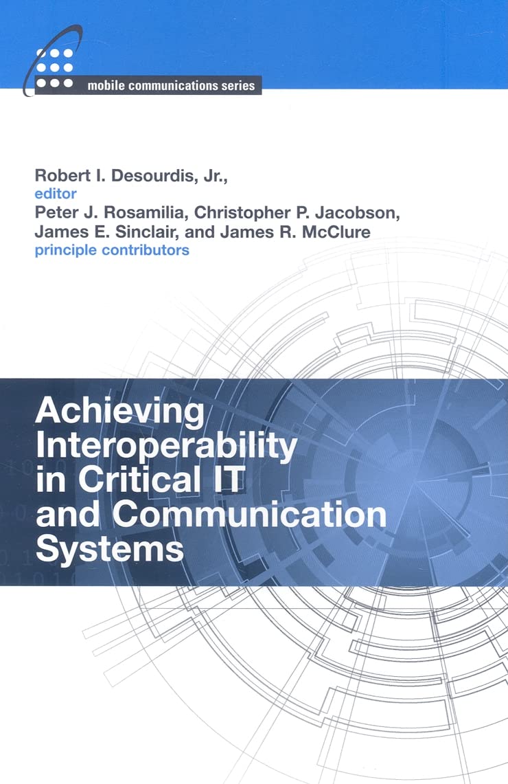 Achieving Interoperability in Critical IT and Communication Systems,Used