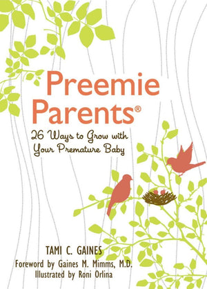 Preemie Parents: 26 Ways to Grow with Your Premature Baby,Used