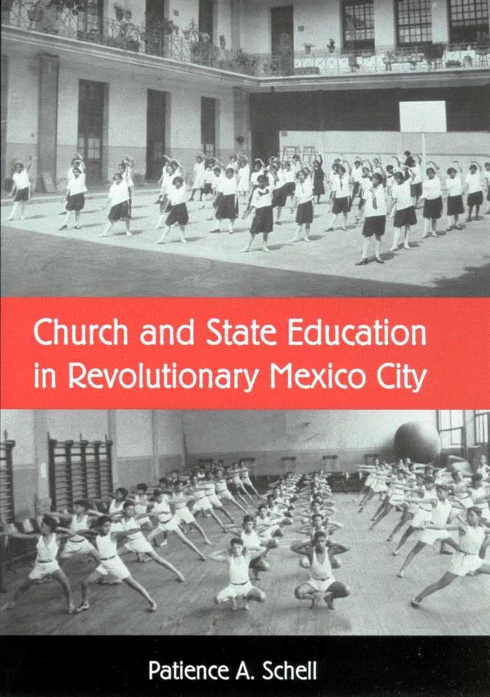 Church And State Education In Revolutionary Mexico City,Used