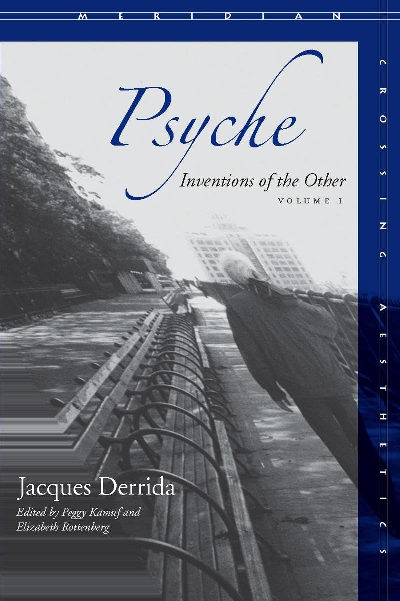 Psyche: Inventions Of The Other, Volume I (Meridian: Crossing Aesthetics) (Volume 1),Used