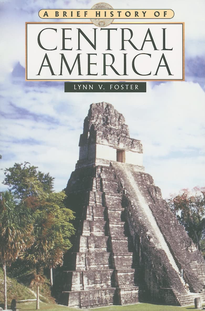 A Brief History of Central America (Brief History Of... (Checkmark Books)),Used