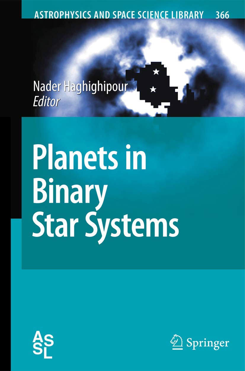 Planets in Binary Star Systems (Astrophysics and Space Science Library, 366),Used