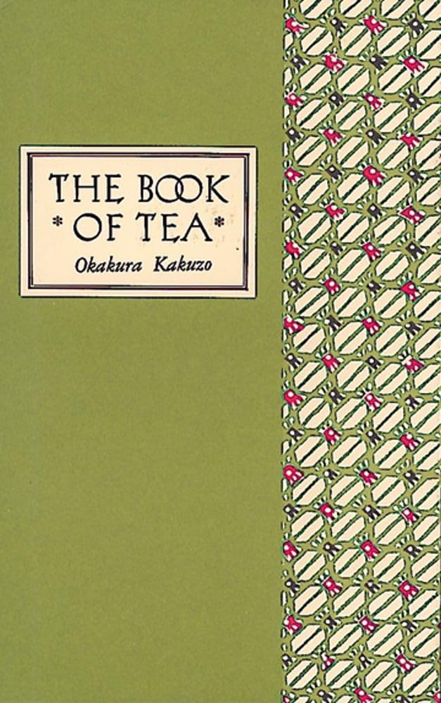 The Book Of Tea Classic Edition,Used