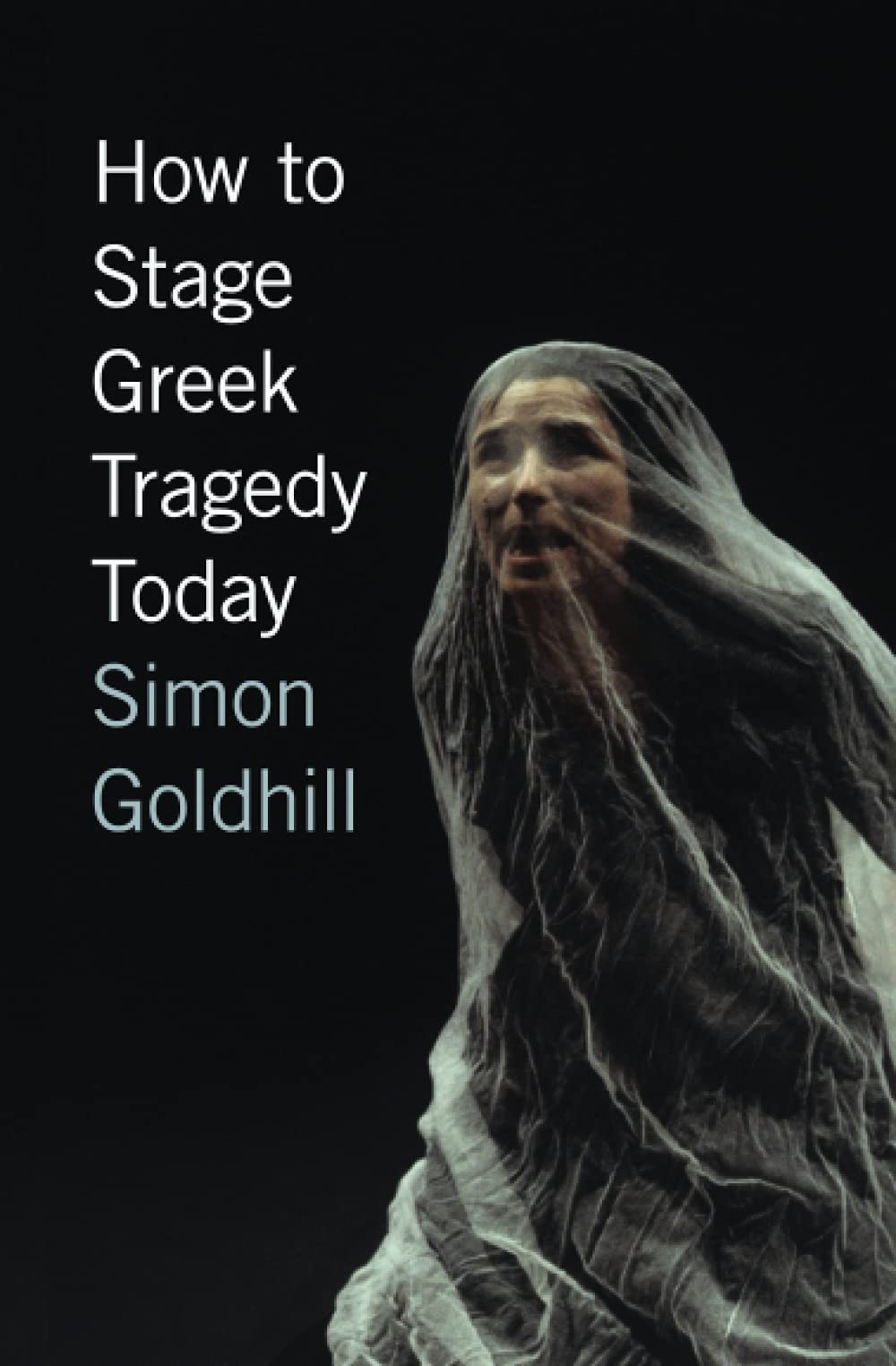 How To Stage Greek Tragedy Today,Used