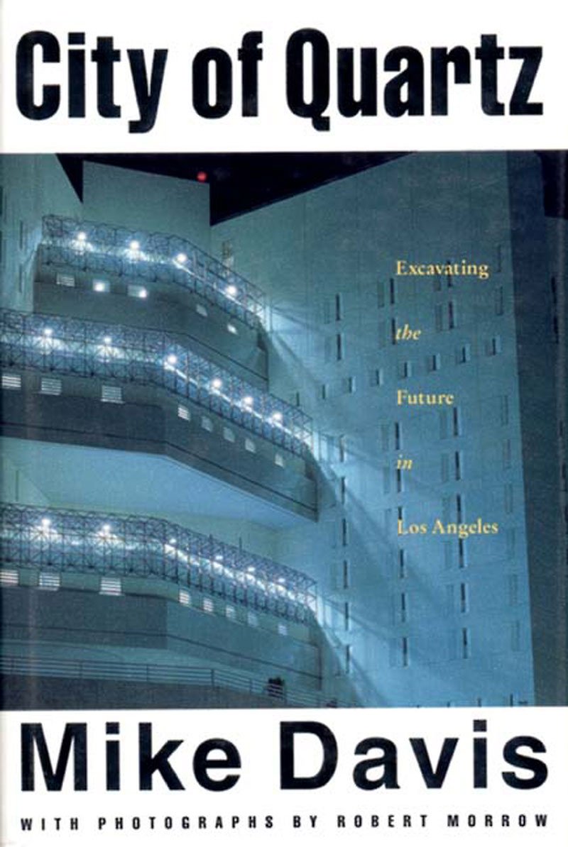 City Of Quartz: Excavating The Future Of Los Angeles (Haymarket Series),Used