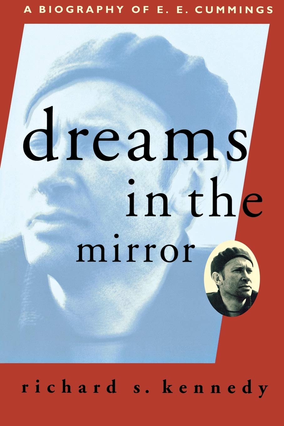 Dreams In The Mirror: A Biography Of E.E. Cummings (A Liveright Book),Used