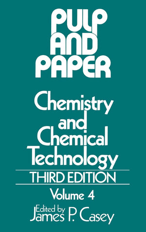 Pulp And Paper: Chemistry And Chemical Technology, Vol. 4,Used