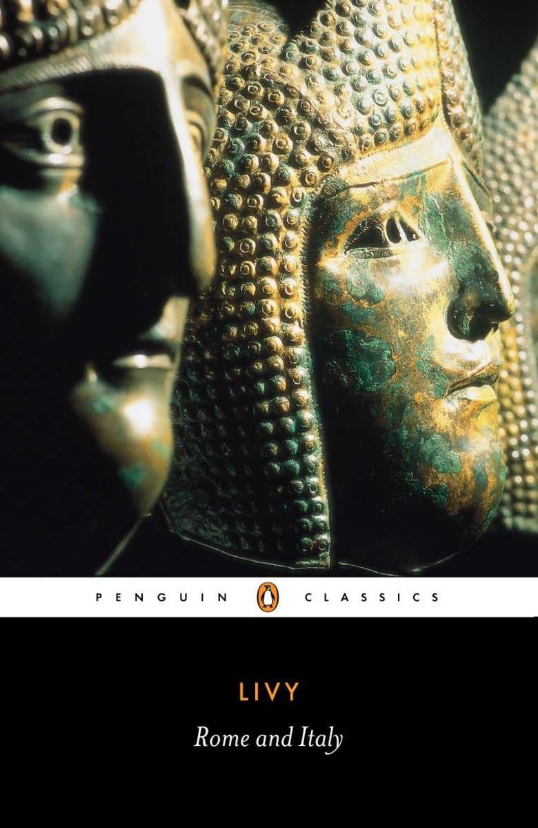 Rome And Italy: Books Vix Of The History Of Rome From Its Foundation (Penguin Classics),New