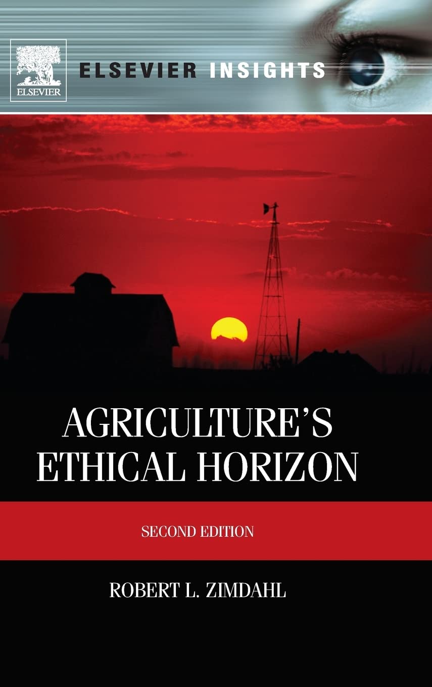 Agriculture'S Ethical Horizon (Elsevier Insights),New