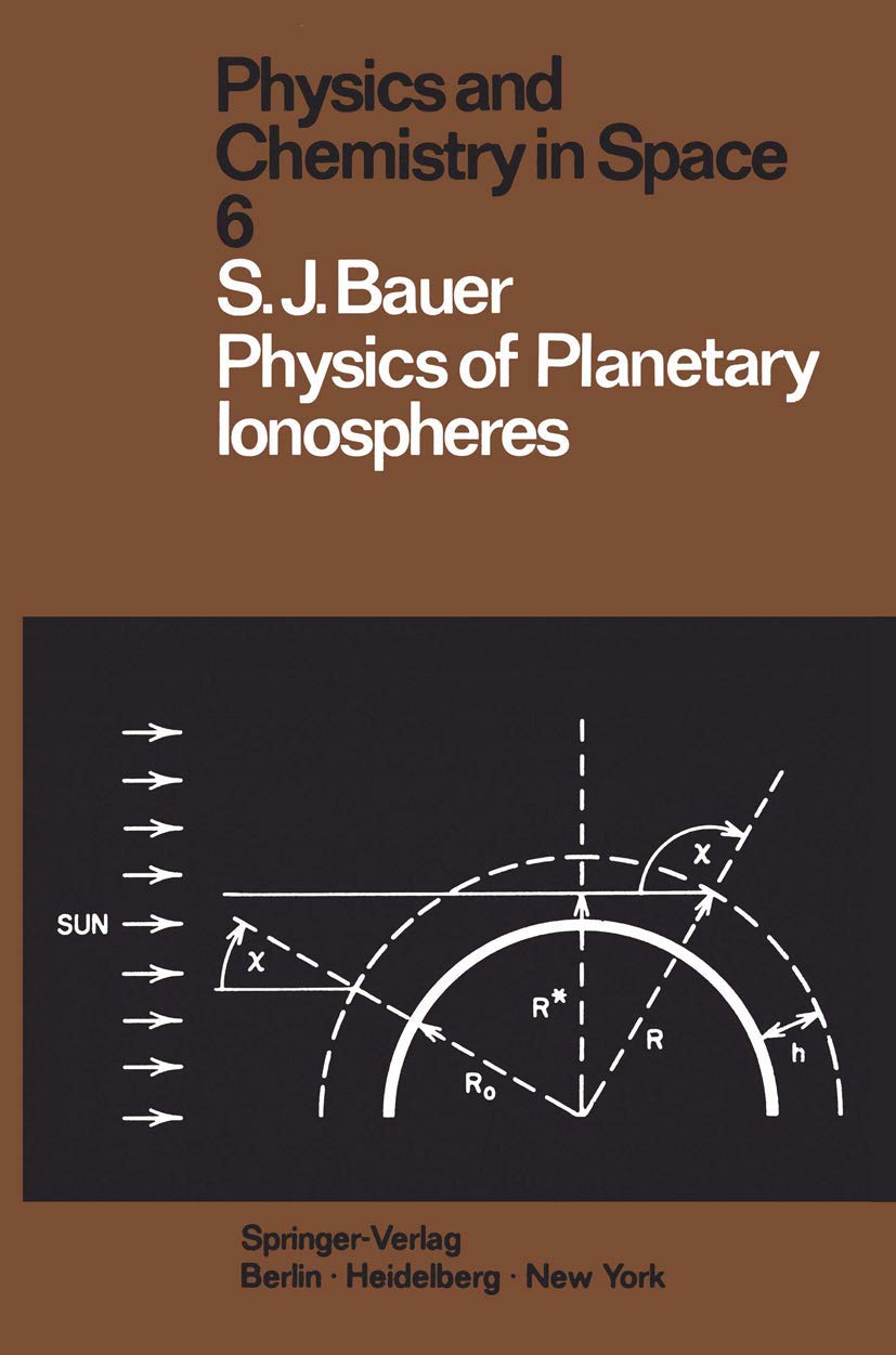 Physics of Planetary Ionospheres (Physics and Chemistry in Space, 6),Used