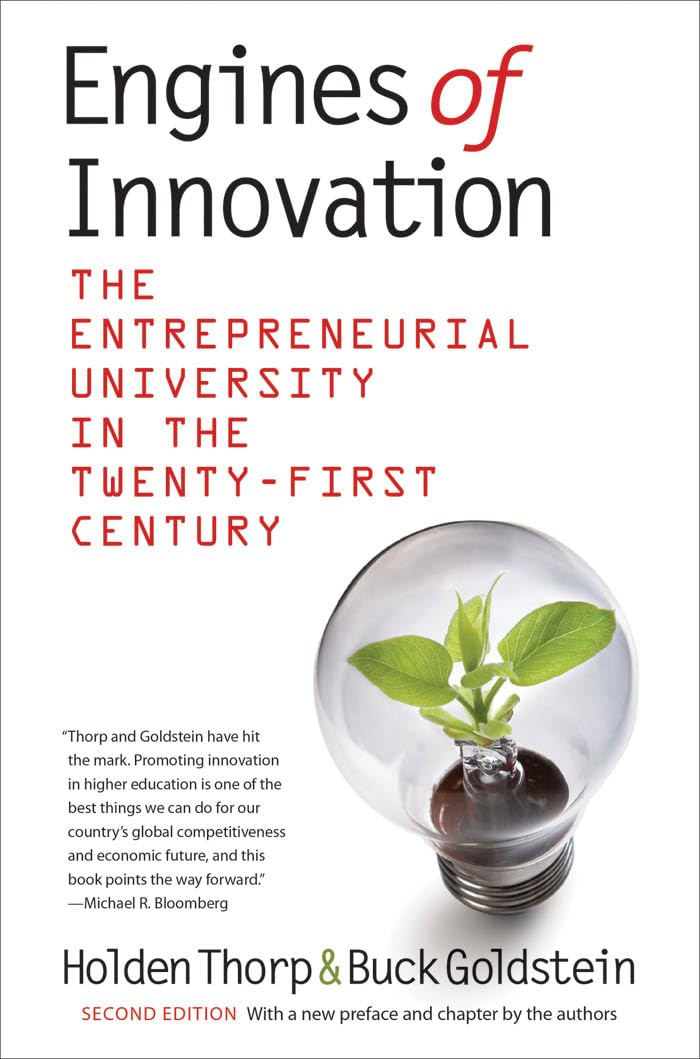 Engines of Innovation: The Entrepreneurial University in the TwentyFirst Century,Used