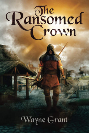 The Ransomed Crown (The Saga of Roland Inness),Used