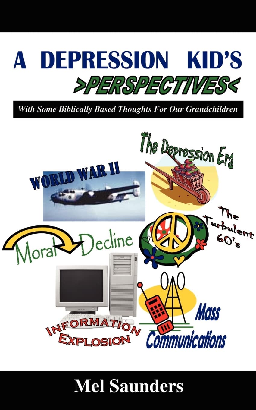A Depression Kid's Perspective,Used
