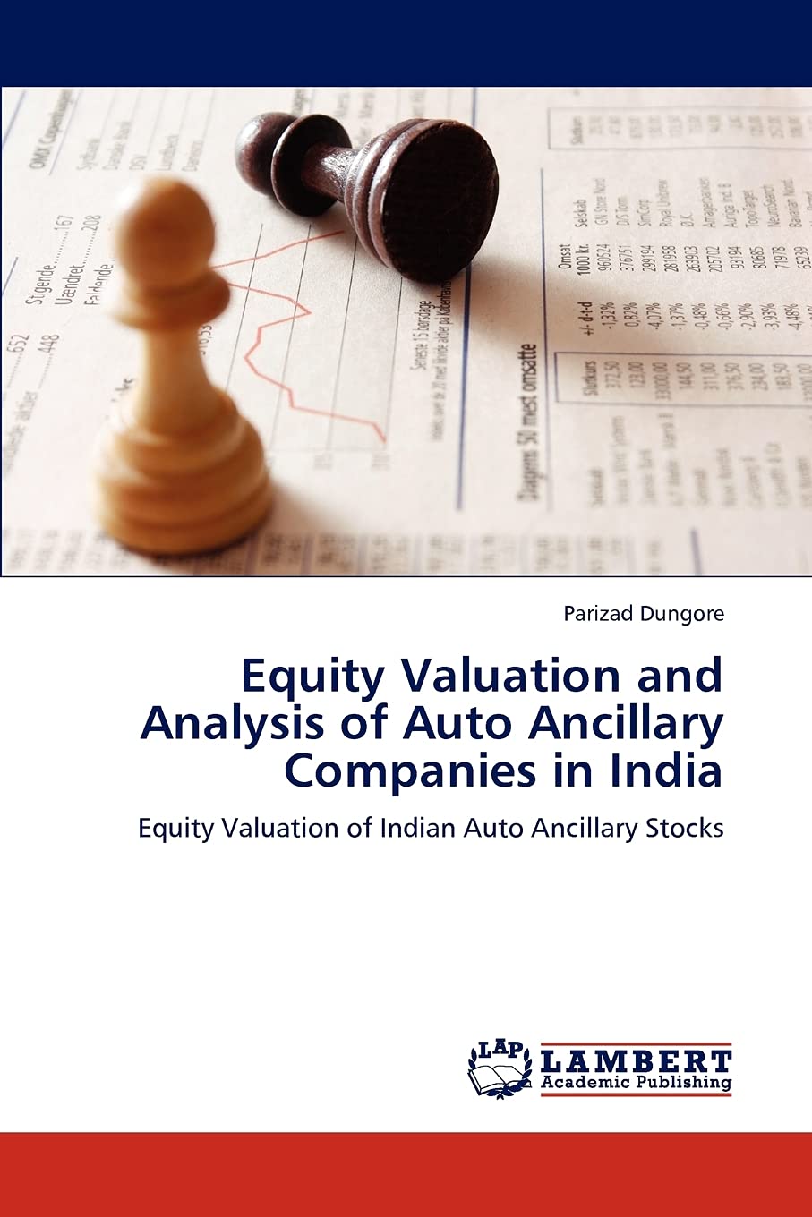 Equity Valuation and Analysis of Auto Ancillary Companies in India: Equity Valuation of Indian Auto Ancillary Stocks,Used