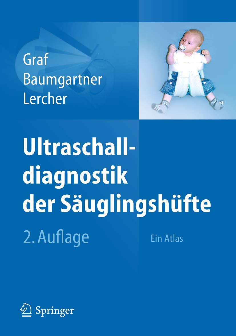 Ultraschalldiagnostik der Suglingshfte: Ein Atlas (German Edition),Used