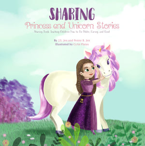 Sharing: Princess and Unicorn Stories: Teaching Children How to Be Polite, Caring, and Kind,Used