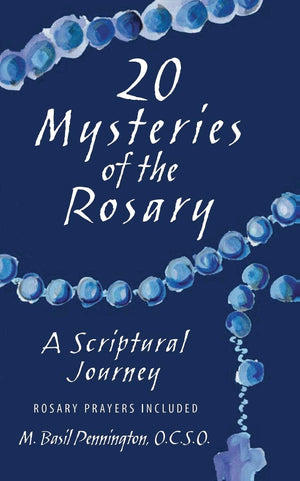 20 Mysteries of the Rosary: A Scriptural Journey,New