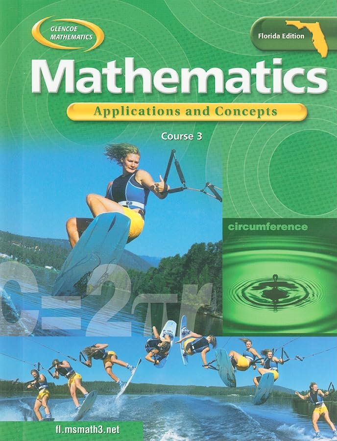 Glencoe Mathematics: Applications and Concepts Course 3 (Florida Edition),Used