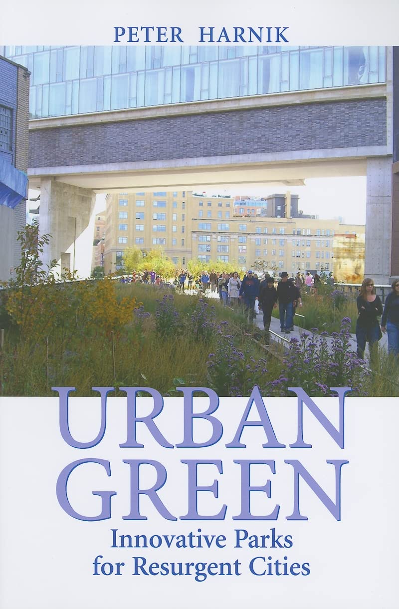 Urban Green: Innovative Parks for Resurgent Cities,Used
