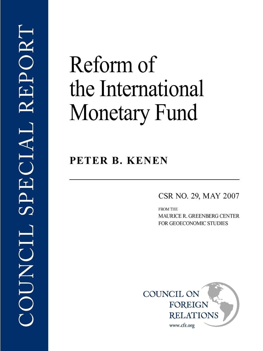 Reform Of The International Monetary Fund (Council Special Report),New
