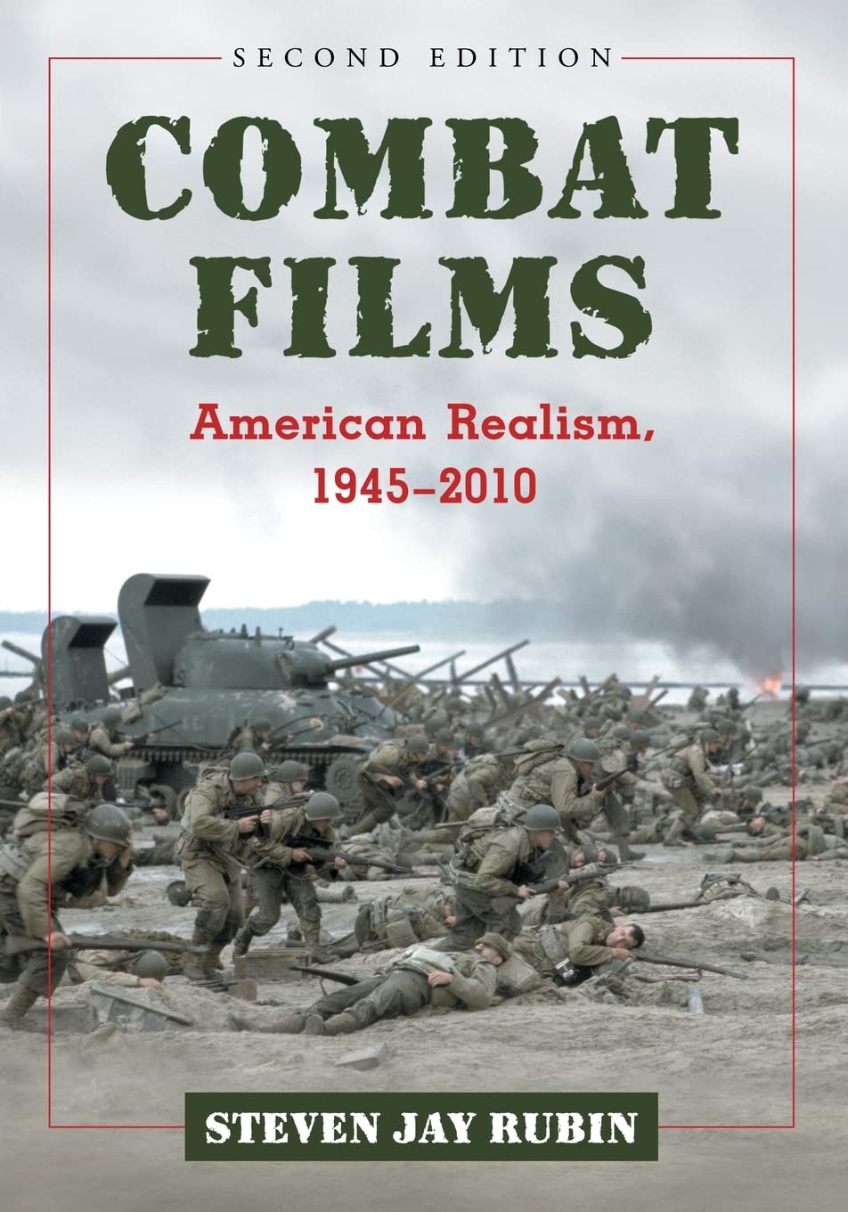 Combat Films: American Realism, 19452010, 2D Ed.,Used