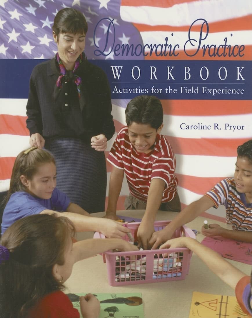 Democratic Practice Workbook: Activities for the Field Experience,Used