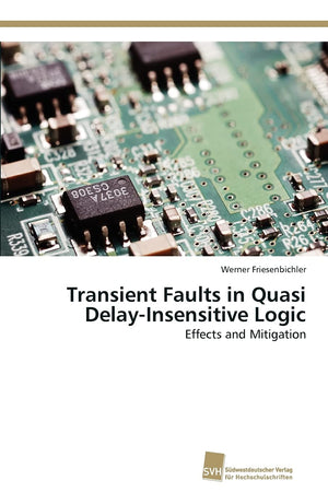 Transient Faults in Quasi DelayInsensitive Logic: Effects and Mitigation,Used
