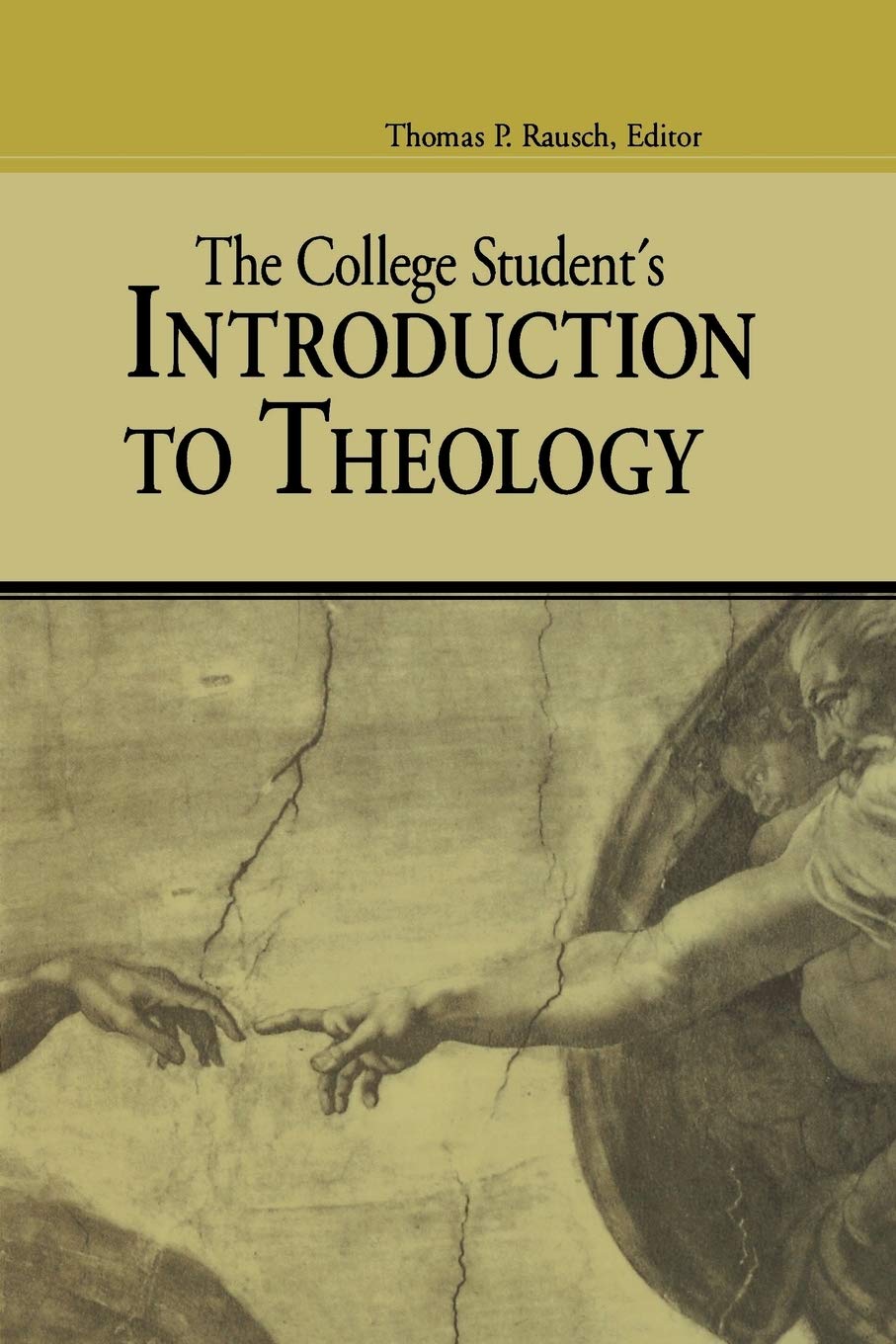 The College Student'S Introduction To Theology,Used