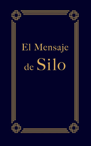 El Mensaje de Silo (Spanish Edition),Used