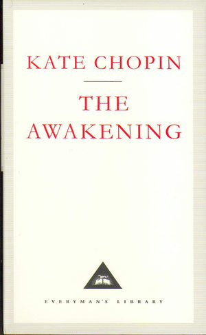 The Awakening: A Solitary Story (Everyman's Library Classics),Used