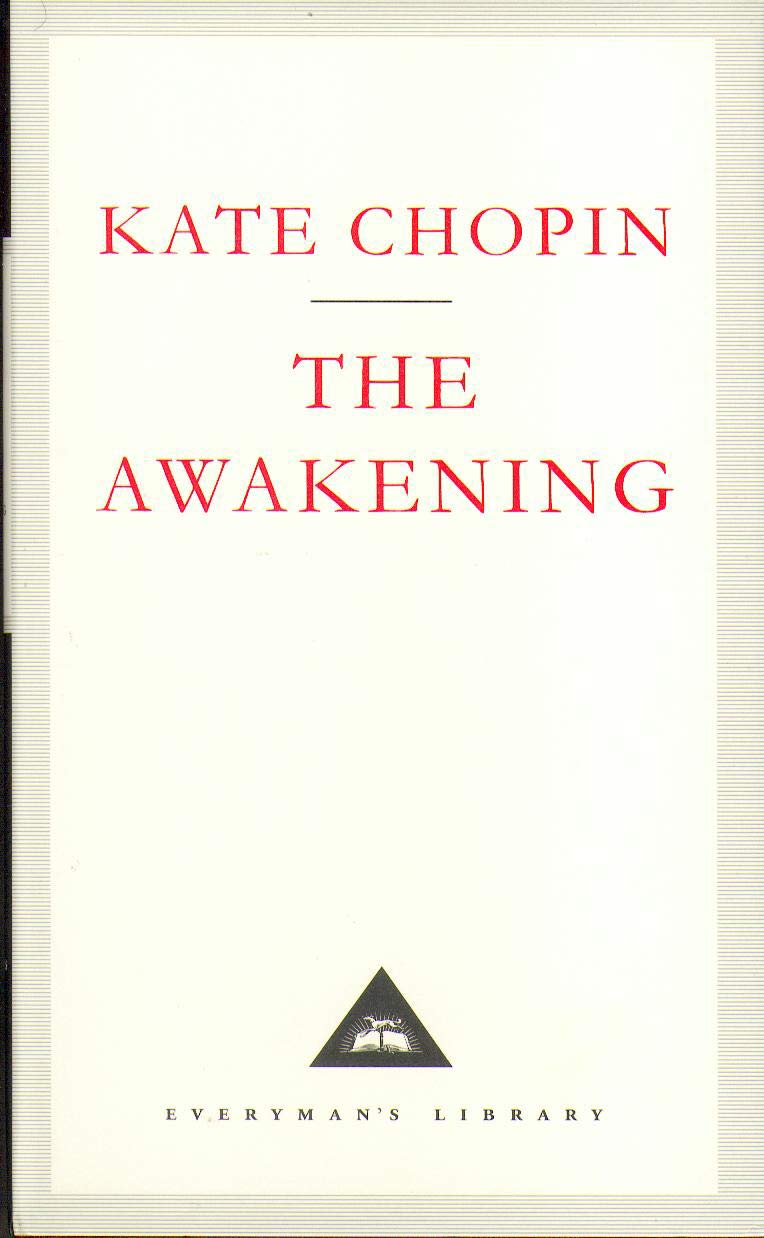 The Awakening: A Solitary Story (Everyman's Library Classics),Used
