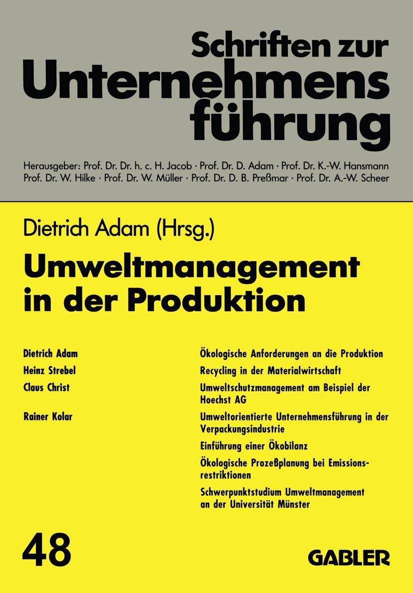 Umweltmanagement in der Produktion (Schriften Zur Unternehmensfuhrung,) (German Edition),Used