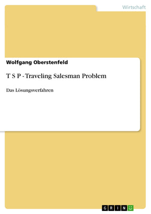 T S P  Traveling Salesman Problem: Das Lsungsverfahren (German Edition),Used