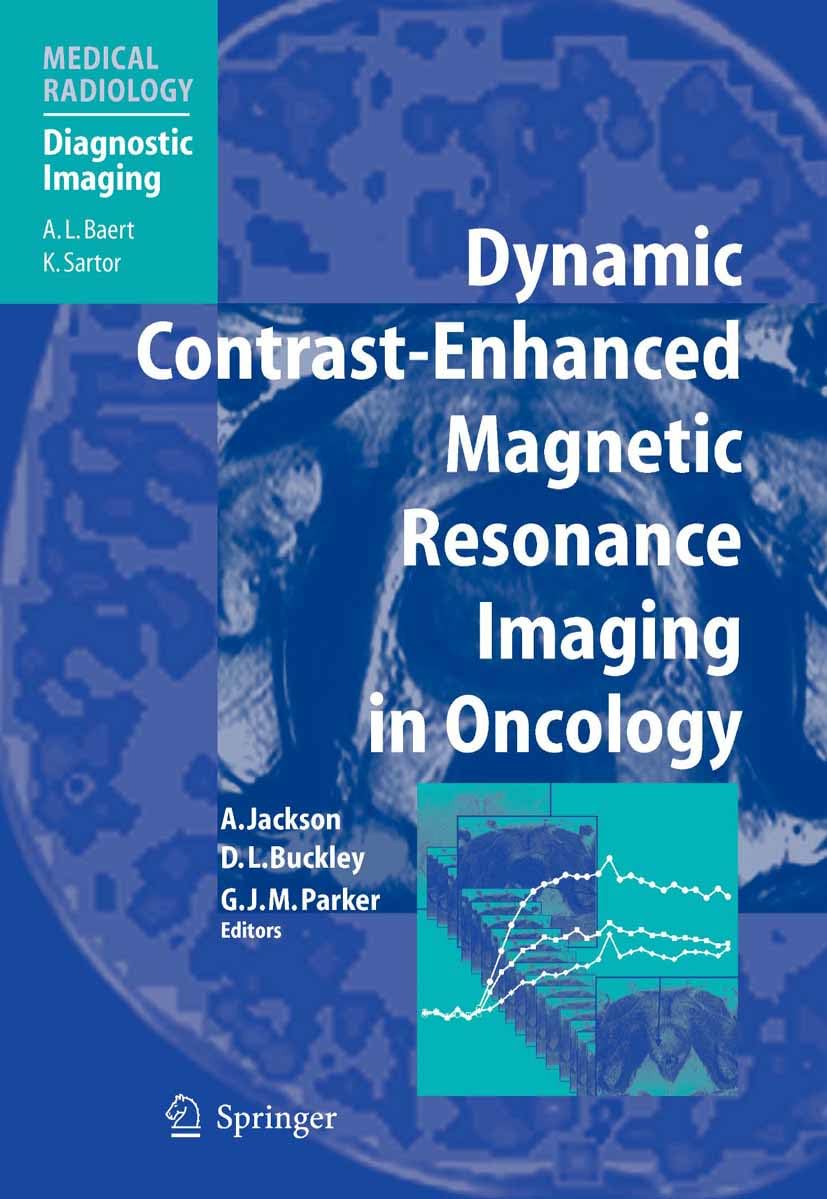 Dynamic Contrastenhanced Magnetic Resonance Imaging In Oncology (Diagnostic Imaging),Used