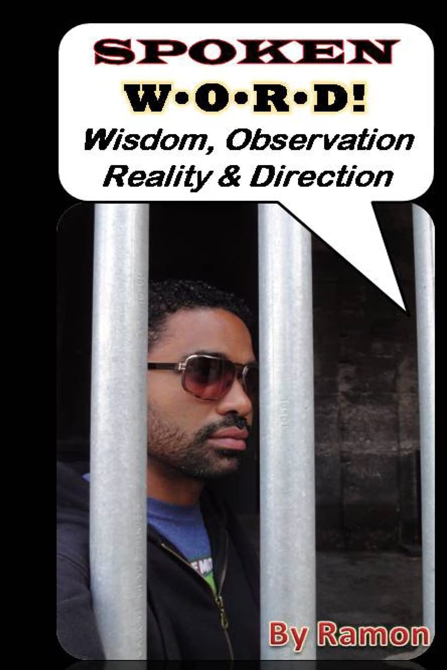 Spoken W.O.R.D.: Wisdom, Observation, Reality, & Direction,Used