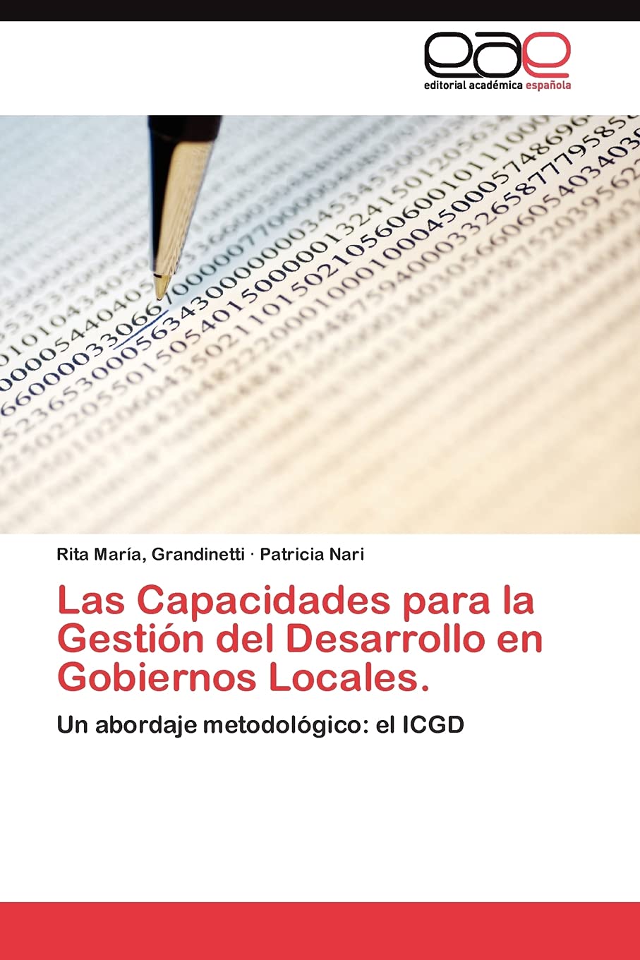 Las Capacidades para la Gestin del Desarrollo en Gobiernos Locales: Un abordaje metodolgico: el ICGD (Spanish Edition),Used
