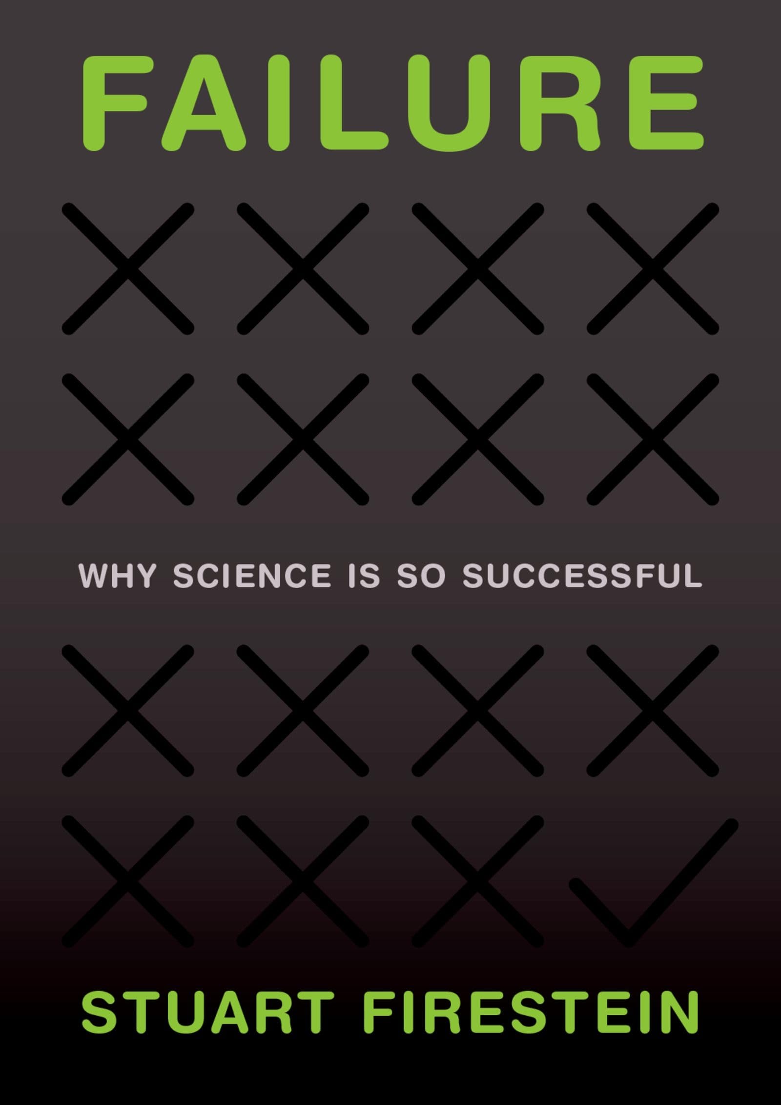 Failure: Why Science Is So Successful,New