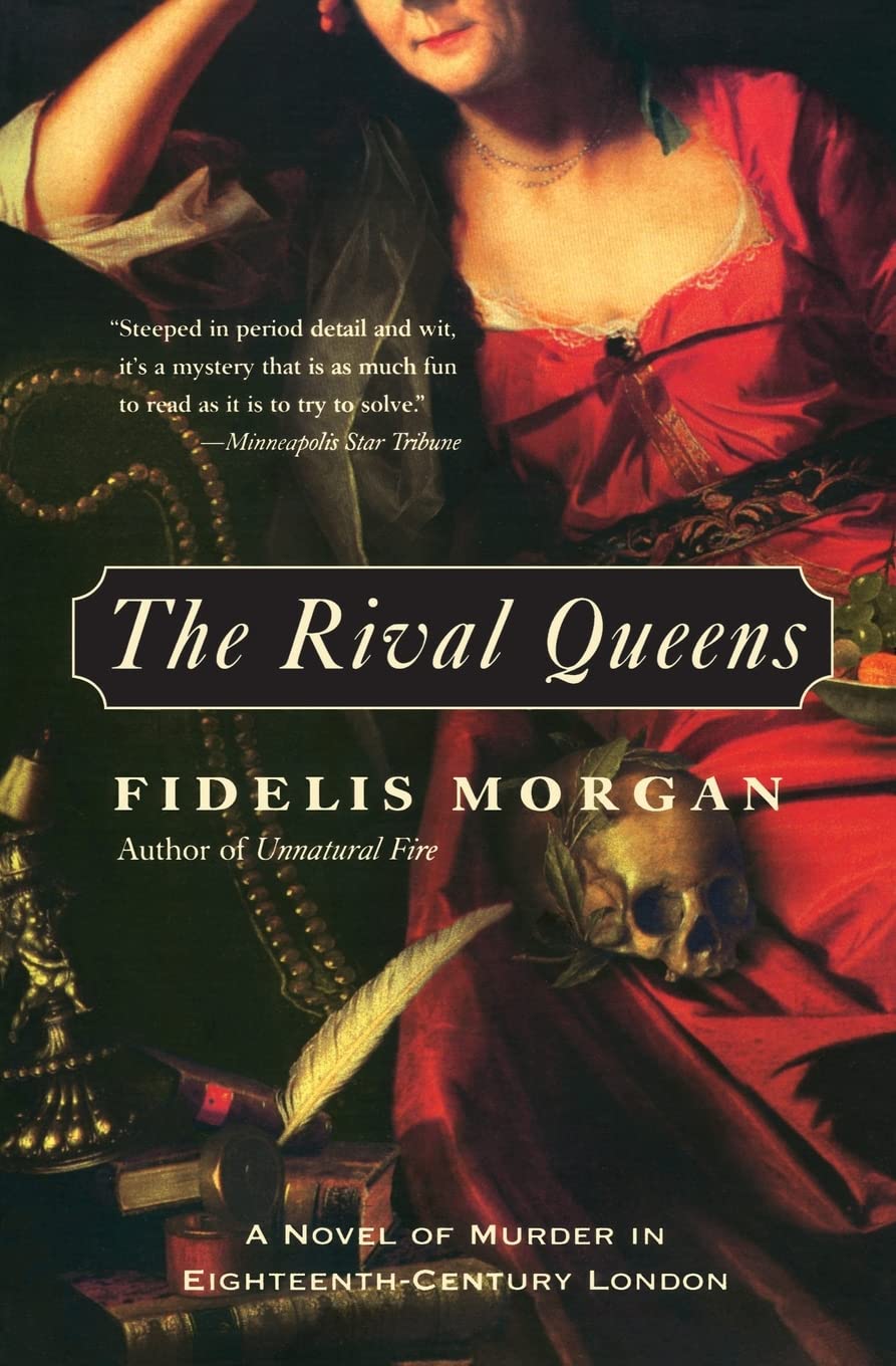 The Rival Queens: A Novel Of Murder In Eighteenthcentury London