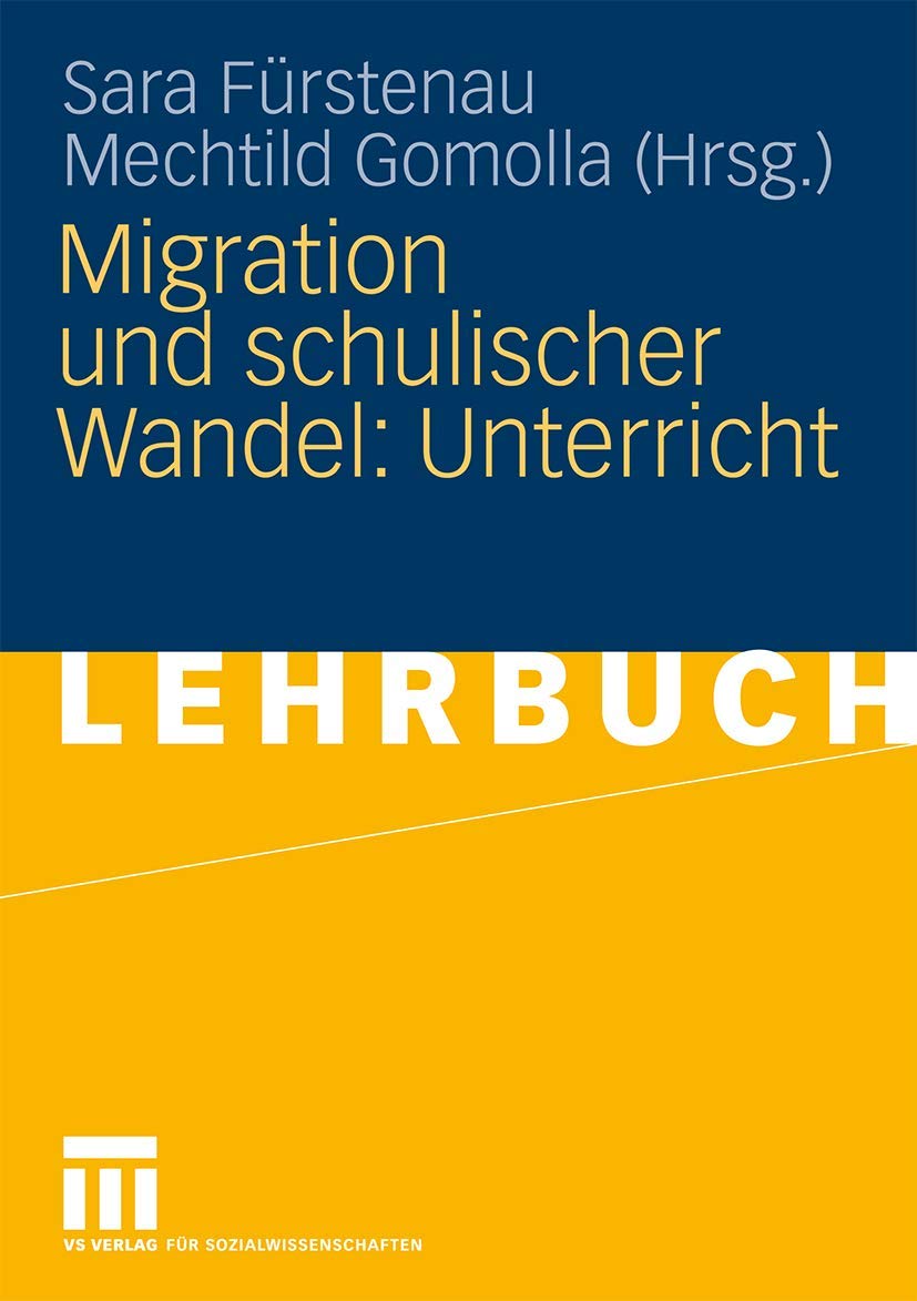 Migration und schulischer Wandel: Unterricht (German Edition),Used